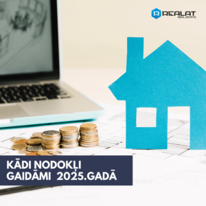 Kādi nodokļi gaidāmi 2025.gadā